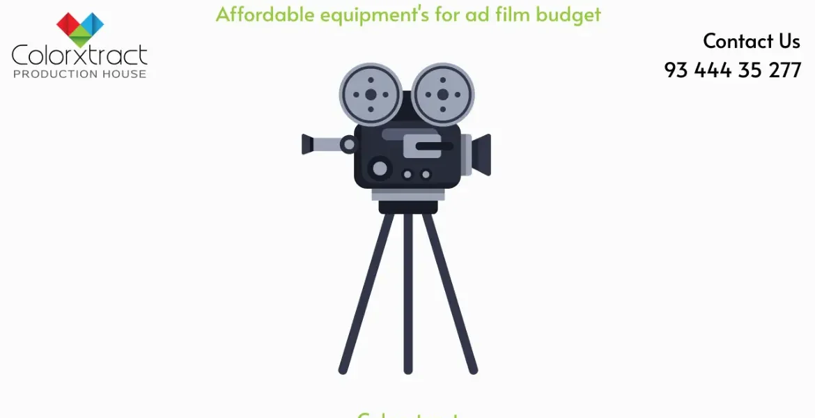 Affordable Equipment for Ad Film Making on a Budget